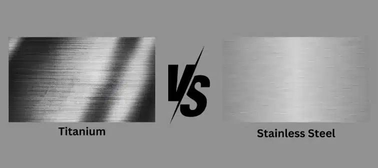 Titanium vs Stainless Steel